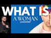 What is a Woman? | Joel Ramsey