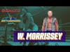 Exclusive Interview With W. Morrisey (fka Big Cass)