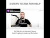 3 Steps to Ask For Help | Mental Health Coach