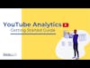 YouTube Analytics Getting Started Guide