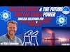 601: The Future of Nuclear Power - Nuclear Solutions for Energy Independence & Planetary Prosperity