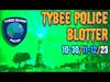Tybee Island Police Blotter 10/30/23-11/12/23 Updates from Savannah's Beach #podcast