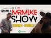 The Mr. Mike Show S4E2: Live Laughs and Serious Talks on #Twitch #podcast #wronganswersonly