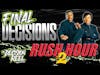 Rush Hour 2 Review Final Decisions