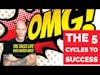 The 5 Cycles To Success | The Sales Life #Podcast 765