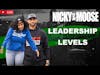 Leadership Levels | Nicky And Moose Live