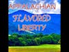 Appalachian Flavored Liberty with Andrew Kimbel, Paul Bracco, and Matt Lucas