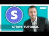 How To Use Stripe - Tutorial For Beginners