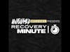 Recovery Minute - Built to Last