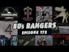 Ep 172: 80’s Bangers (U2, The Cure, Twisted Sister & more!)