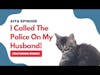 #AITA | I Called The Police On My Husband! #redditstories