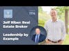 Jeff Riber: Real Estate Broker Leadership by Example