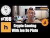 Episode 166 - Crypto Gaming With Joe De Pinto