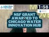 💧H2O Minute News💧 Chicago Innovation Hub Wins NSF Grant