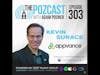 Kevin Surace: Life & Business Lessons from an AI Inventor & Futurist #thepozcast