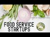 Food Service Startups