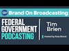 Get Paid to Podcast: Podcasting in the Federal Government