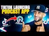 TikTok Prepares To Launch Podcast App | How Do Podcasters Prepare