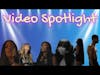 Video Spotlight ep.4