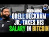 Odell Beckham Jr. Accepts Is Taking His Salary In Bitcoin | Nicky And Moose