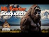 Diving into the World of Bigfoot Encounters in Mt. Rainier with Chanel // Bigfoot Society