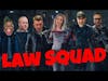 Law Squad with Viva Frei, LegalBytes, Good Lawgic, and Legal Mindset