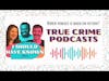 True Crime Podcasts - Which podcast is based on fiction? - Halloween