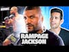 Rampage Jackson: Jon Jones Is The Dirtiest Fighter, Iconic Slams, That TUF Door, TNA Wrestling