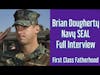 BRIAN DOUGHERTY Navy SEAL Interview on First Class Fatherhood