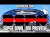 Super Bowl LVIII Prediction & Preview | Kansas City Chiefs or San Francisco 49ers? | We Want Winners