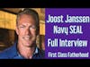 JOOST JANSSEN Navy SEAL on First Class Fatherhood