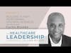 The Healthcare Leadership Experience Radio Show Episode 11 — Audiogram C