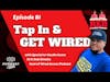 Tap In & Get Wired - with DJ K Dub Omaha from Wired  Axcess Podcast