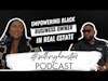 Black Business Owners in Real Estate With Ken Gilliard