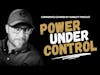 Power Under Control: Iron Sharpens Iron