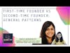 First-time founder vs second-time founder: General patterns ft. Aarthi Ramamurthy |