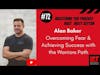 72# Alan Baker: Overcoming Fear & Achieving Success with the Warriors Path
