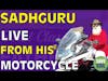 SADHGURU Interview • Live From His Motorcycle • #SaveSoil
