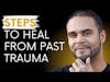 10 Steps to Let Go of the Past Forever