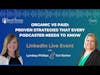 Organic Vs Paid: Proven strategies for all podcasters  |  Tori Barker & Lyndsay Phillips