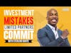 Investment Mistakes Limited Partners Commit with Sterling White