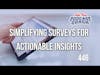 Simplifying Surveys for Actionable Insights: Tips for Keeping Your Questions Concise and Impactful