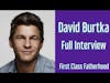 DAVID BURTKA interview on First Class Fatherhood