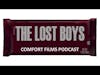 Why Is The Lost Boys A Comfort Film?