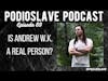 Conspiracy Theories: Is Andrew W.K. a Real Person?