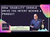 How usability should drive the intent behind a product ft. Jared Spool | The Founder's Foyer