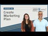 Create Your Marketing Plan | Ep 006