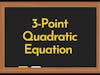 3 Point Quadratic Equation Calculator