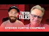 Steven Curtis Chapman || Trevor Talks Podcast with Trevor Tyson