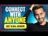 How To Win Friends & Connect With People | Cal Amir